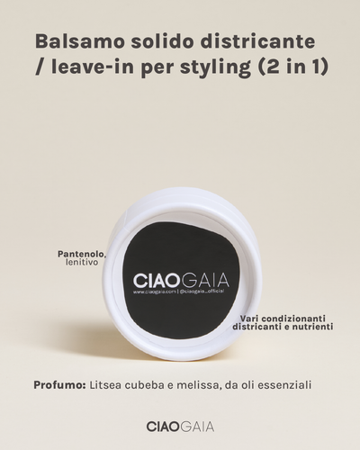 BALSAMO SOLIDO DISTRICANTE / LEAVE-IN PER STYLING (PRODOTTO 2 IN 1) - Litsea cubeba e Melissa